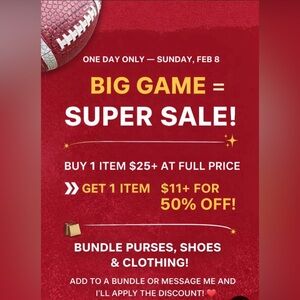 🏈✨ Big Game = Super Sale! ✨🏈
ONE DAY ONLY — Sunday, Feb 8